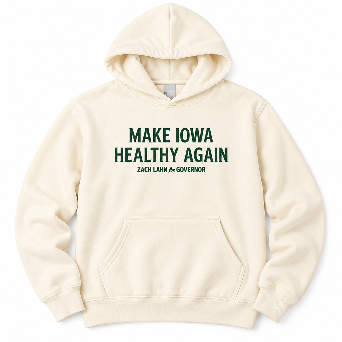 Cream Make Iowa Healthy Again hoodie with green Zach Lahn for Governor print